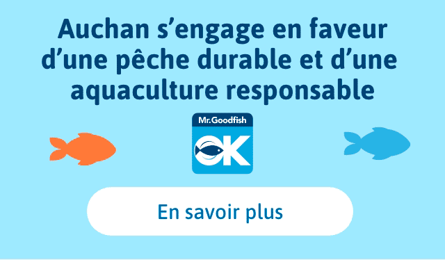Auchan s’engage en faveur d’une pêche durable et d’une aquaculture responsable